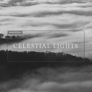 Leon White - Celestial Lights