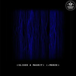 Slider & Magnit - Morze