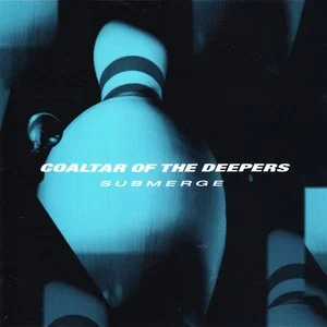 COALTAR OF THE DEEPERS - The Lifeblood